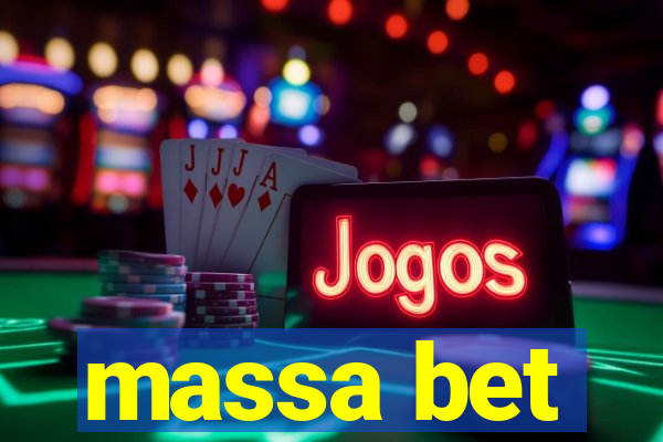 massa bet